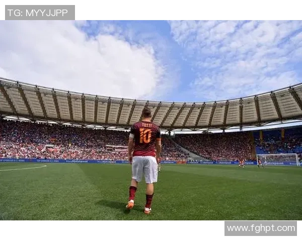 托蒂传奇：从罗马到世界的足球之旅与永恒的激情